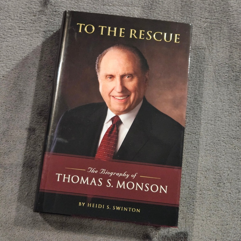 To The Rescue Thomas S. Monson Biography‎ Hardcover Book LDS Church Leader